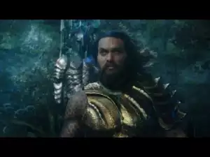 Video: Aquaman - Official Trailer 1
